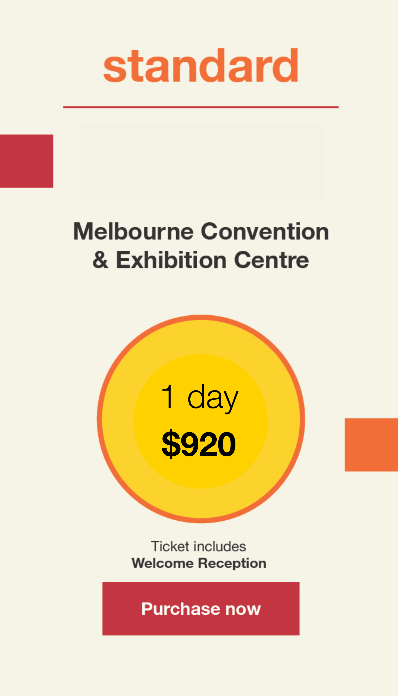 Super Early Bird Tickets - 1 Day. 17-22 August 2025, Melbourne Convention & Exhibition Centre