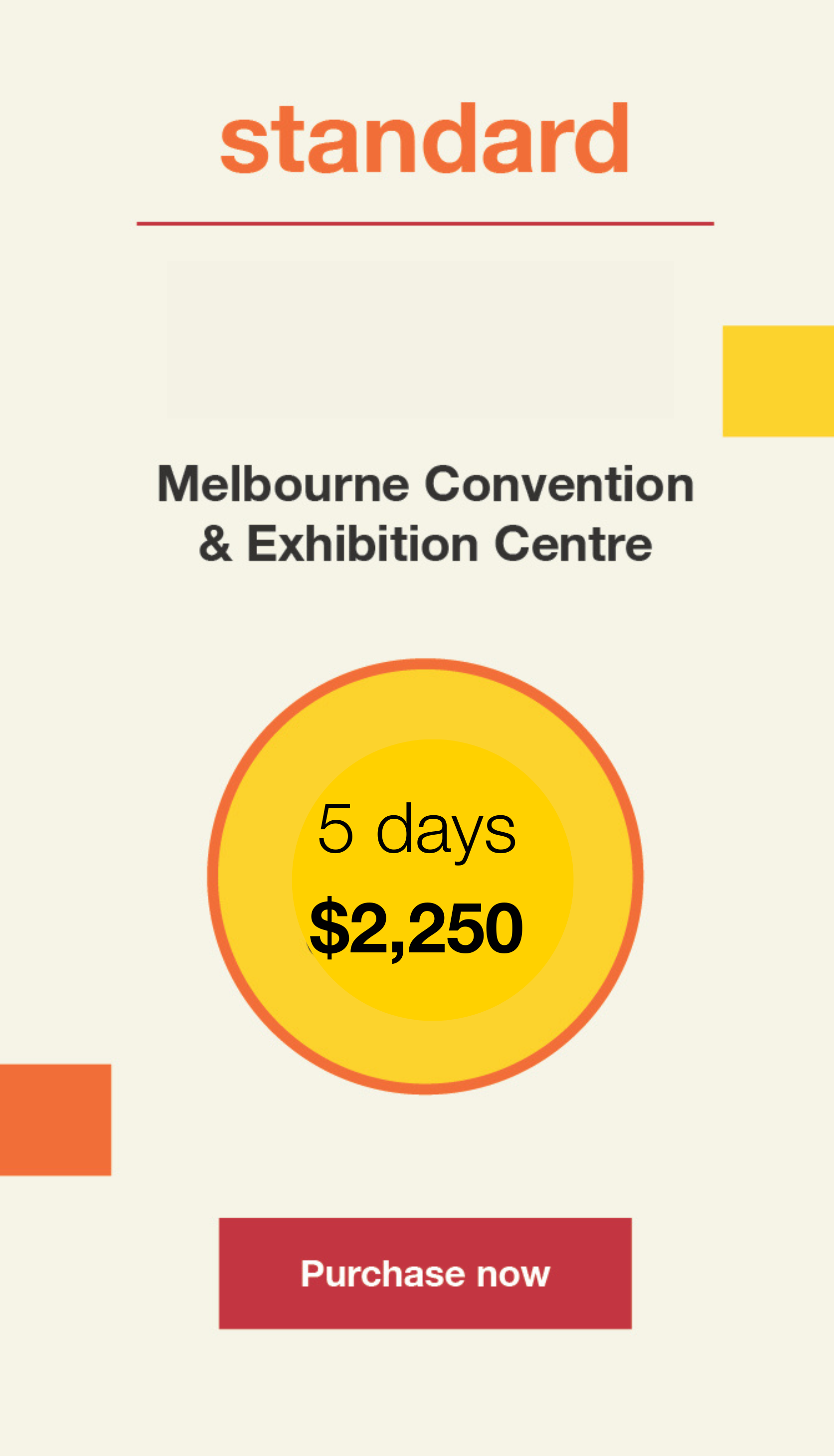 Super Early Bird Tickets - 5 Days. 17-22 August 2025, Melbourne Convention & Exhibition Centre